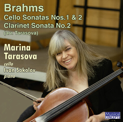 Marina Tarasova: Brahms: Cello Sonatas/Clarinet Sonata No. 2 (arr. Tarasova) - COMPACT DISCS