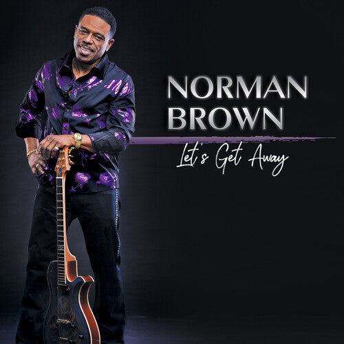 Norman Brown: Let's Get Away - CD