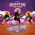Graham Day: Master Of None - VINYL