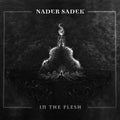 Nader Sadek: In The Flesh - VINYL