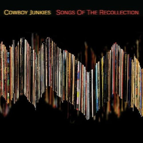 Cowboy Junkies - Songs of the Recollection - LP [ Record ]