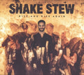 Shake Stew: Rise & Rise Again - CD