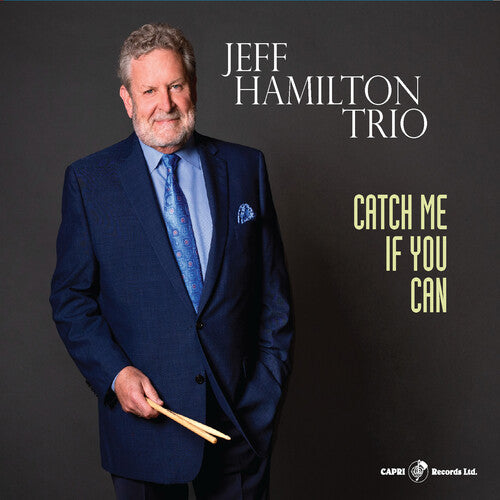 Jeff Hamilton: Catch Me If You Can - CD