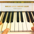 Bright Light Bright Light: How Queer - VINYL LP