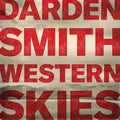Darden Smith: Western Skies { CD }