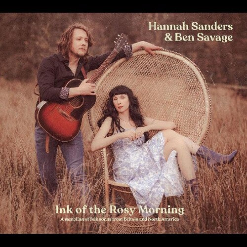 Hannah Sanders: Ink Of The Rosy Morning { CD }