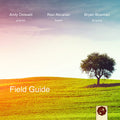 Andy Trio Ostwald: Field Guide - CD