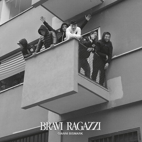 Gianni Bismark: Bravi Ragazzi { CD }