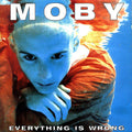 Moby - Everything Is Wrong - LP [ Record ]