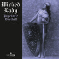 Wicked Lady: Psychotic Overkill (2022 Repress) - VINYL