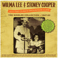 Lee, Wilma / Cooper, Stoney: Singles Collection 1947-62 - COMPACT DISCS