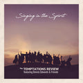 The Temptations Review: Featuring Dennis Edwards & Friends: Singing In The Spirit { CD }