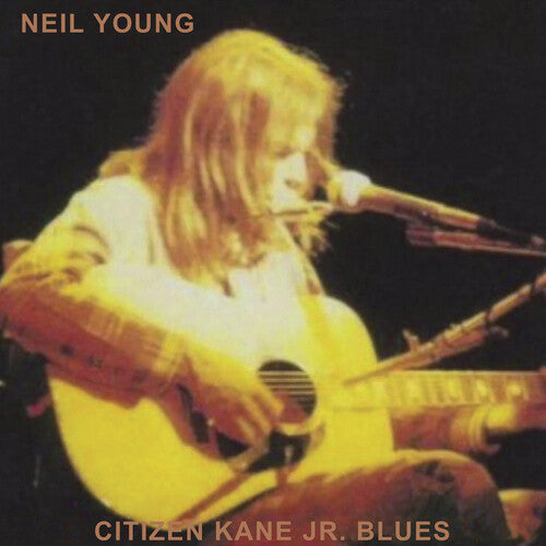 Neil Young - Citizen Kane Jr. Blues 1974 (Live at The Bottom Line) - LP [ Record ]