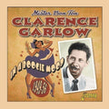 Clarence Garlow: In A Boogie Mood 1949-1956 - COMPACT DISCS