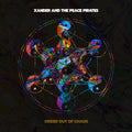 Xander and the Peace Pirates: Order Out Of Chaos - COMPACT DISCS