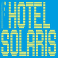 Longhair: Hotel Solaris [ Vinyl ]