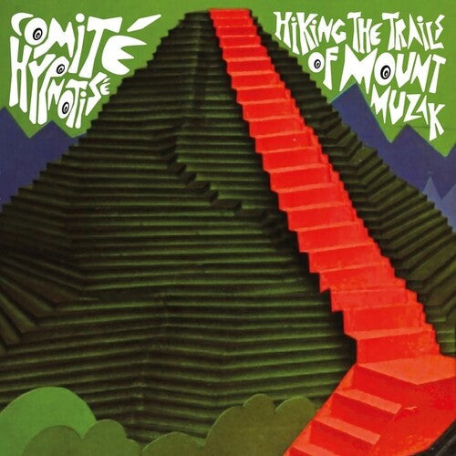 Comite Hypnotise: Hiking The Trails Of Mount Muzak [ Vinyl ]