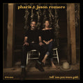 Pharis & Jason Romero: Tell 'Em You Were Gold - COMPACT DISCS