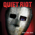 Quiet Riot: Alive & Well - VINYL