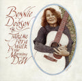 Bonnie Dobson: Take Me For A Walk In The Morning Dew [ Vinyl ]