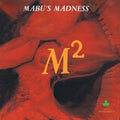 Mabu's Madness: M-square - VINYL