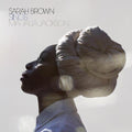 Sarah Brown: Sings Mahalia Jackson { CD }