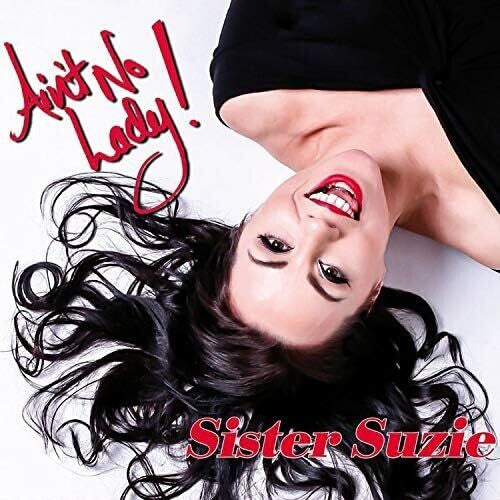 Sister Suzie: Ain'T No Lady [ Vinyl ]