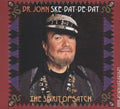 Mac (Aka Dr John) Rebennack: Ske Dat De Dat: The Spirit Of Satch - COMPACT DISCS
