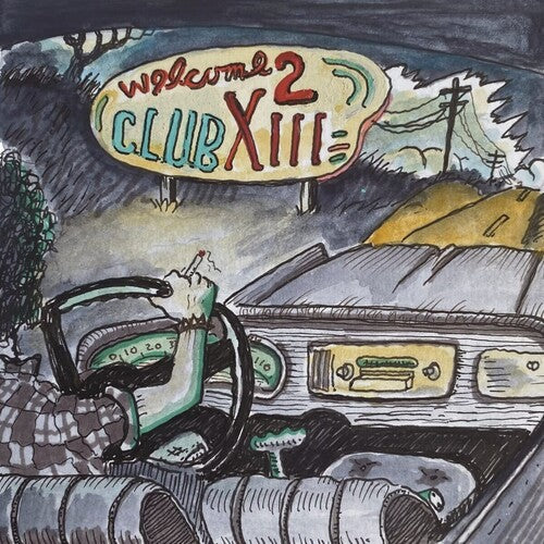 Drive-By Truckers - Welcome 2 Club XIII - LP [ Record ]