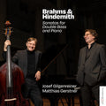 Gilgenreiner, Josef / Gerstner, Matthias: Brahms & Hindemith: Sonatas For Double Bass - COMPACT DISCS