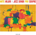 Nate Najar: Jazz Samba Pra-sempre - CD