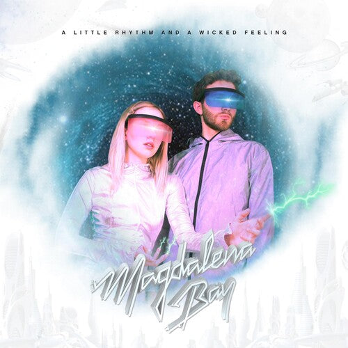 Magdalena Bay: A Little Rhythm And A Wicked Feeling - VINYL