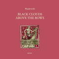 Wanderwelle: Black Clouds Above The Bows - COMPACT DISCS