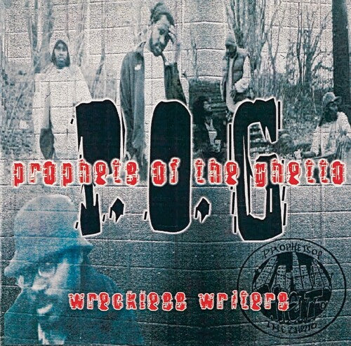 Prophets of the Ghetto: Wreckless Writers { CD }