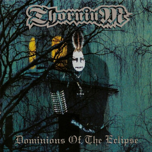 Thornium: Dominions Of The Eclipse - VINYL