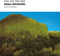 Tom Van Der Geld: Small Mountain [ Vinyl ]