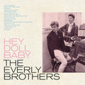 The Everly Brothers: Hey Doll Baby - VINYL