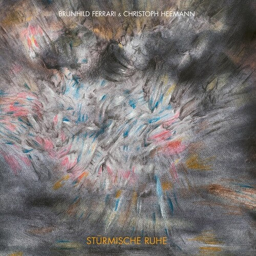 Ferrari, Brunhild & Christoph Heemann: Sturmische Ruhe [ Vinyl ]