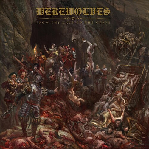Werewolves: From The Cave To The Grave - CD