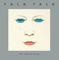 Talk Talk: The Party's Over (40th Anniversary Edition) - VINYL