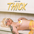 Thick - Happy Now - LP [ Record ]