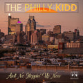 The Philly Kidd: Aint No Stoppin' Us Now { CD }