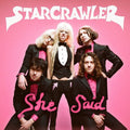 Starcrawler - She Said - LP [ Record ]