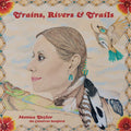 Monica Taylor: Trains Rivers & Trails { CD }