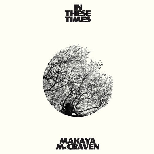 Makaya McCraven: In These Times - CD