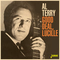 Al Terry: Good Deal, Lucille - COMPACT DISCS