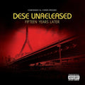 Confidence & J Ferra: Dese Unreleased (Fifteen Years Later) { CD }