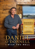 Daniel O'Donnell: I Wish You Well - Autographed Deluxe Edition With Bonus DVD - CD