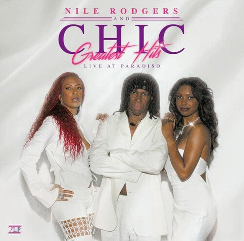 Chic: Greatest Hits Live At Paradiso - VINYL