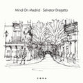 Salvator Dragatto: Mind On Madrid - Clear Gray - 7-INCH SINGLE